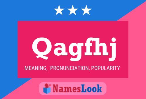 Qagfhj Name Poster