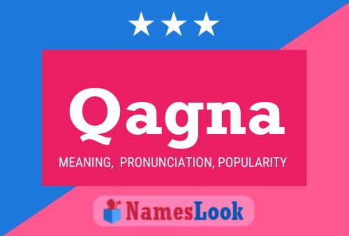 Qagna Name Poster