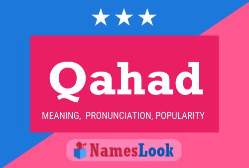 Qahad Name Poster