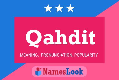 Qahdit Name Poster