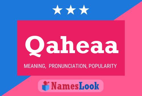 Qaheaa Name Poster