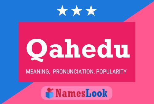 Qahedu Name Poster