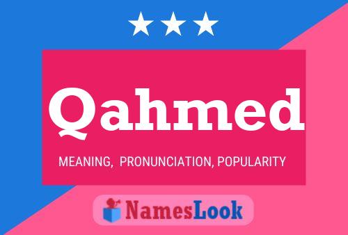 Qahmed Name Poster