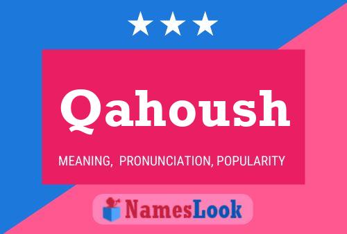 Qahoush Name Poster