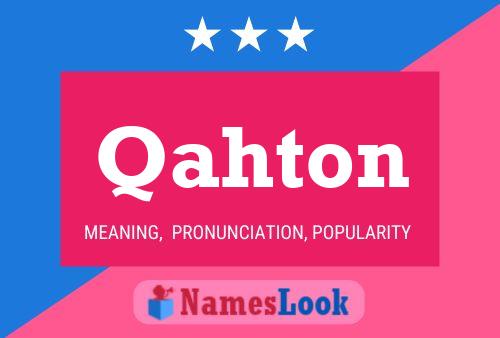 Qahton Name Poster