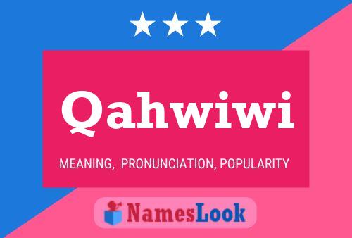 Qahwiwi Name Poster