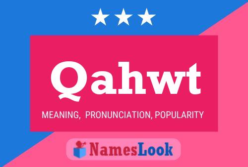 Qahwt Name Poster