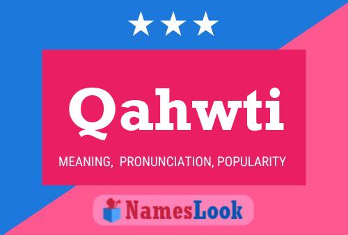 Qahwti Name Poster