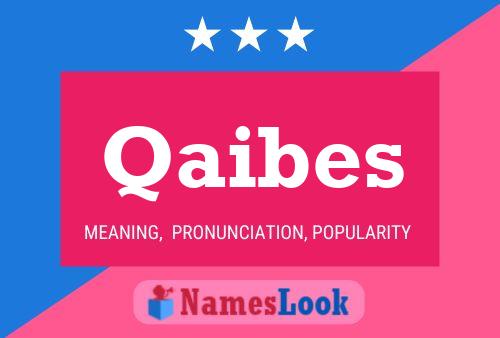 Qaibes Name Poster