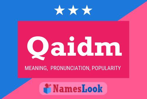 Qaidm Name Poster