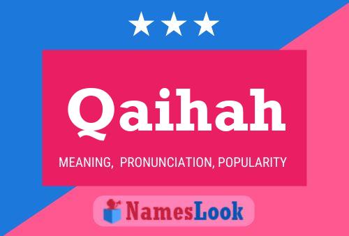 Qaihah Name Poster