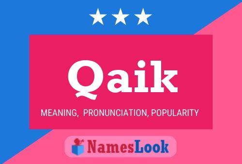 Qaik Name Poster