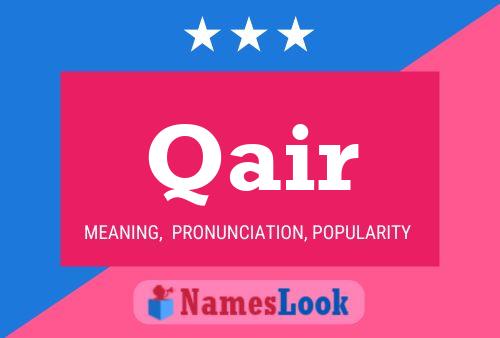 Qair Name Poster