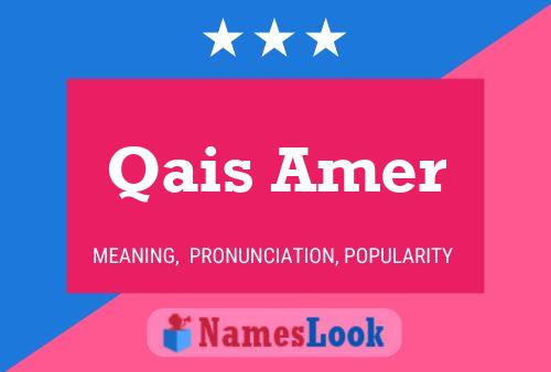 Qais Amer Name Poster