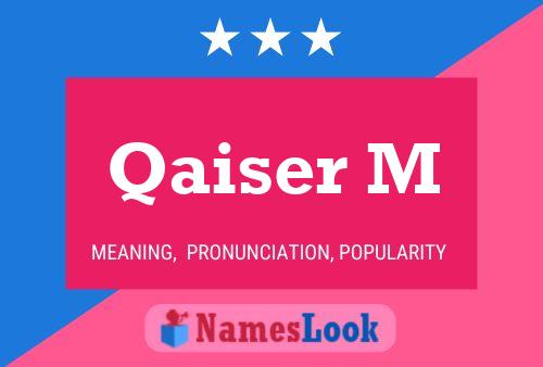 Qaiser M Name Poster