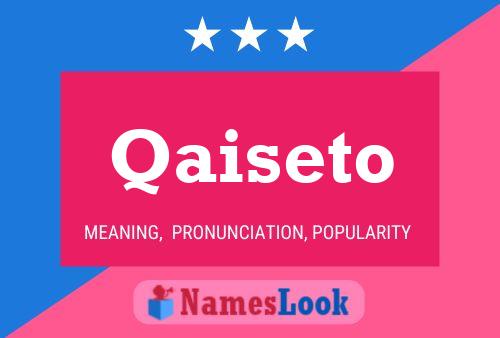 Qaiseto Name Poster