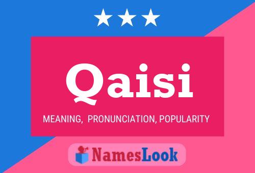 Qaisi Name Poster