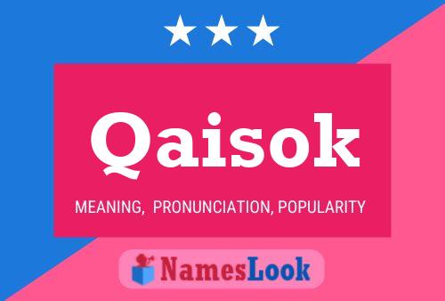 Qaisok Name Poster