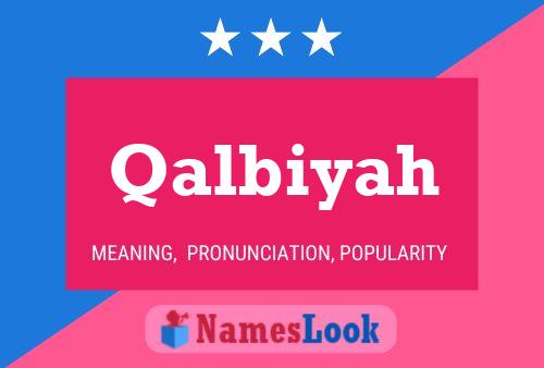 Qalbiyah Name Poster