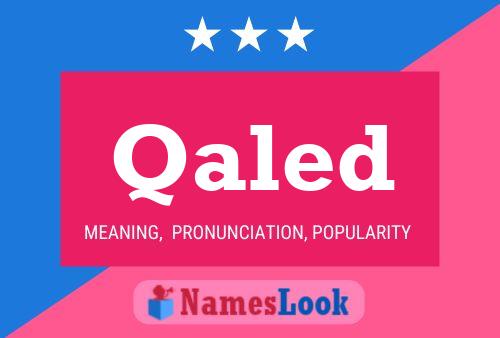 Qaled Name Poster