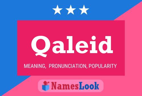 Qaleid Name Poster