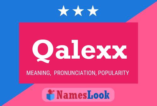 Qalexx Name Poster