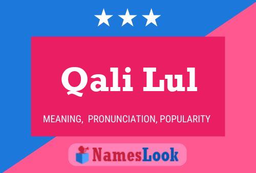 Qali Lul Name Poster