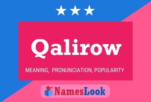 Qalirow Name Poster