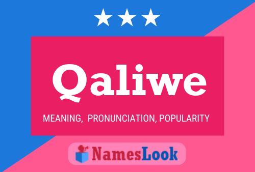 Qaliwe Name Poster