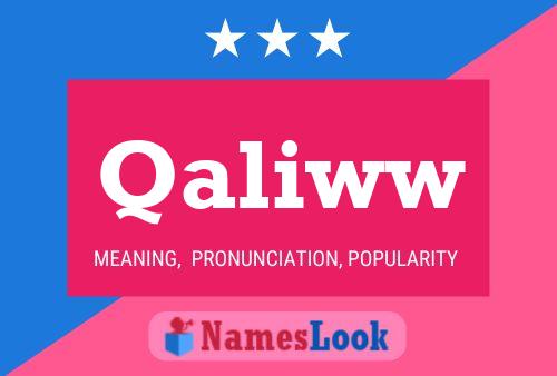 Qaliww Name Poster