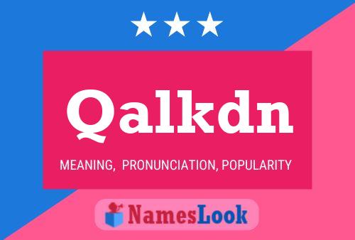 Qalkdn Name Poster