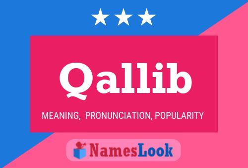 Qallib Name Poster