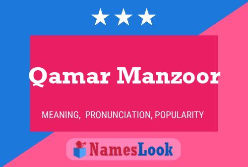 Qamar Manzoor Name Poster