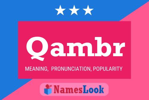 Qambr Name Poster