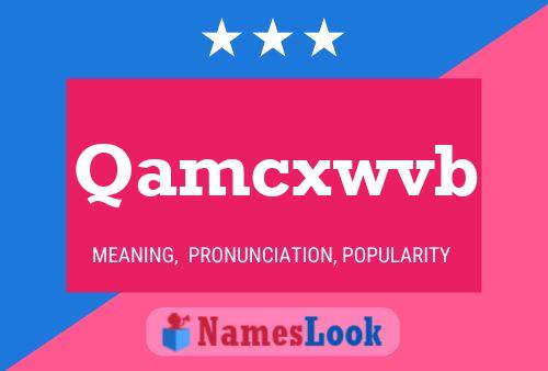 Qamcxwvb Name Poster