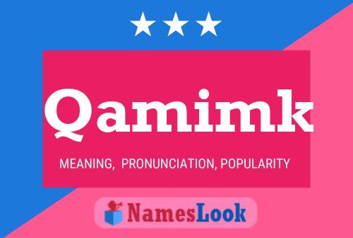 Qamimk Name Poster