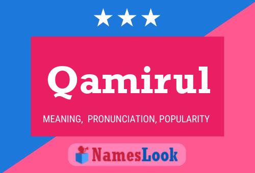 Qamirul Name Poster