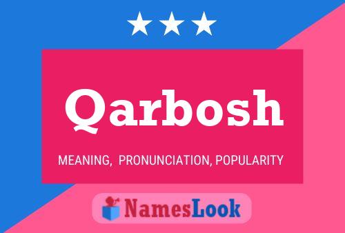 Qarbosh Name Poster