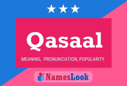 Qasaal Name Poster