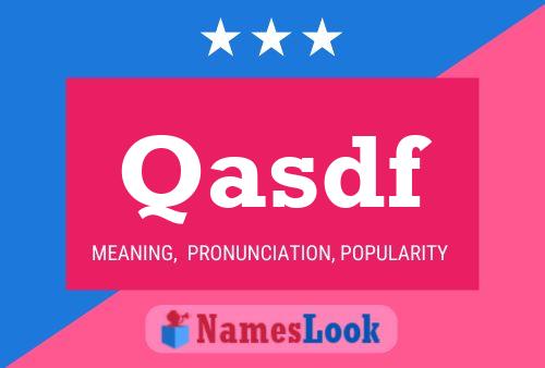 Qasdf Name Poster