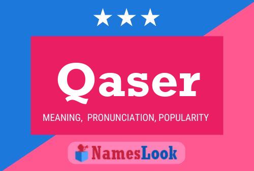 Qaser Name Poster