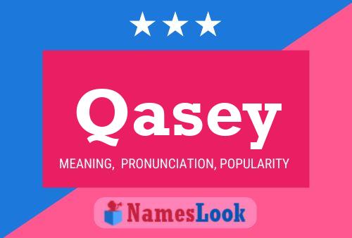 Qasey Name Poster