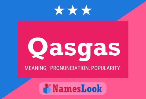 Qasgas Name Poster