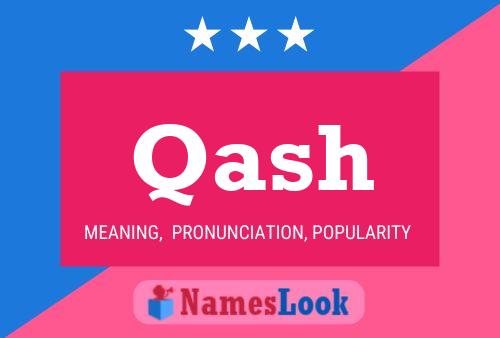 Qash Name Poster