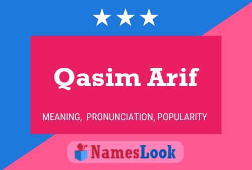 Qasim Arif Name Poster