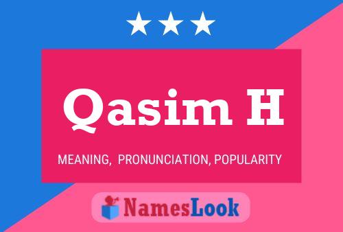 Qasim H Name Poster