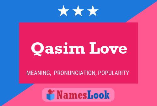 Qasim Love Name Poster