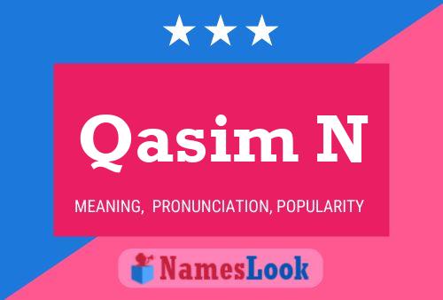 Qasim N Name Poster