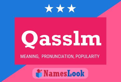 Qasslm Name Poster