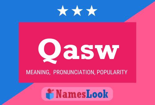 Qasw Name Poster